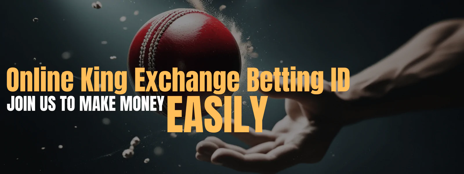 Hand tossing a cricket ball promoting Kingexchange betting